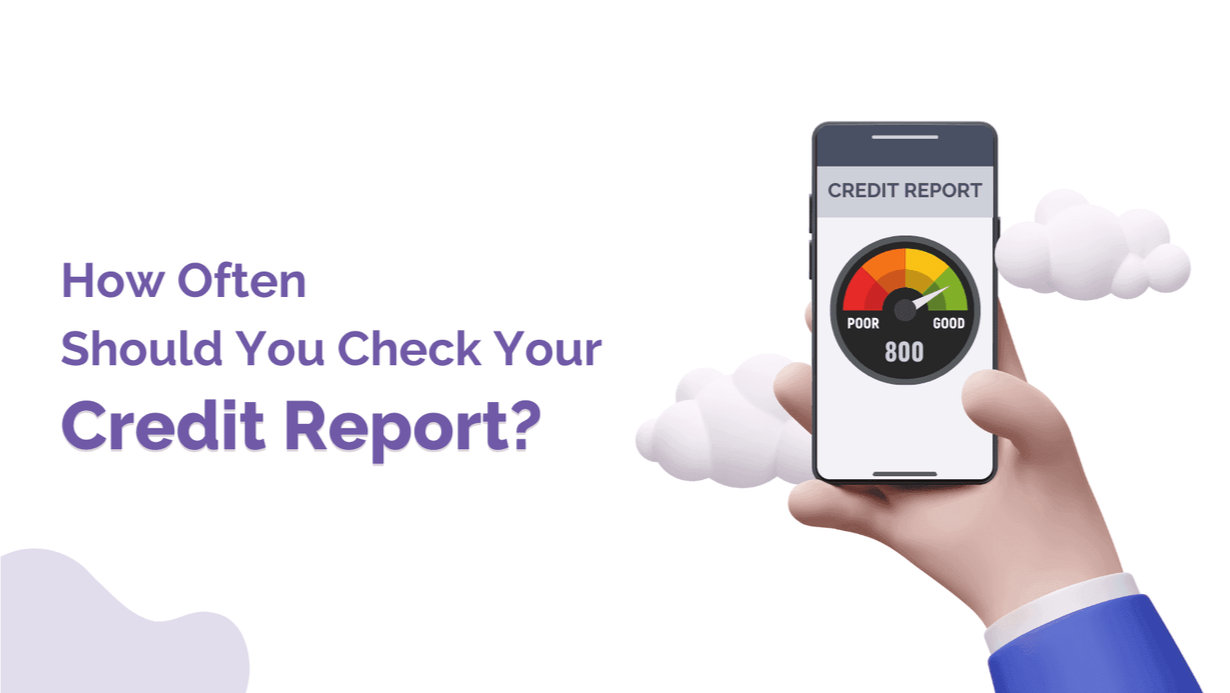 Hand holding a smartphone displaying a credit score of 800 with a gauge from poor to good; text on the left asks "How Often Should You Check Your Credit Report?"